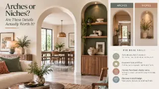 Arches or Niches? Are These Details Actually Worth It?