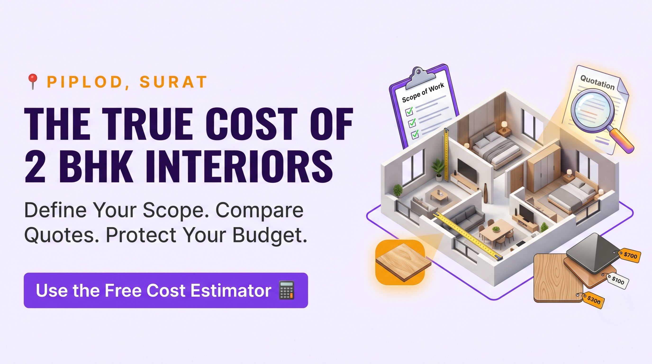 Piplod, Surat 2 BHK Interior Cost: Plan Your Budget Before You Pay