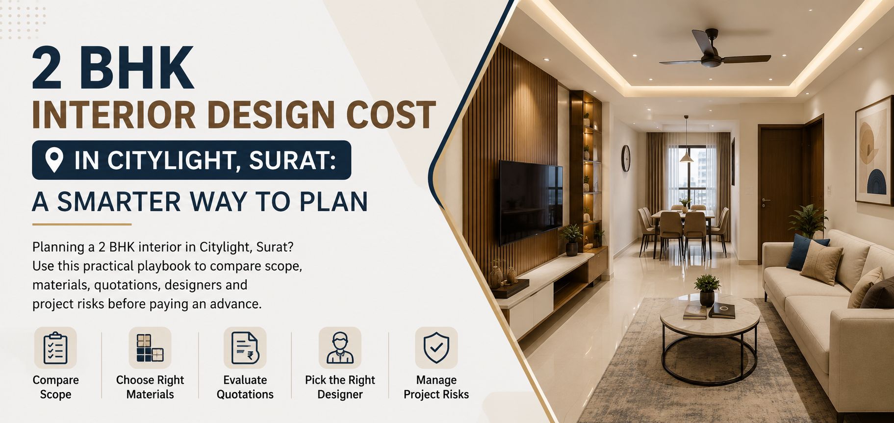 2 BHK Interior Design Cost in Citylight, Surat: A Smarter Way to Plan